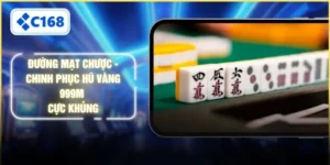 Đường Mạt Chược - Chinh Phục Hũ Vàng 999M Cực Khủng